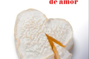 Queso: Una Deliciosa Historia de Amor A Través de los Siglos